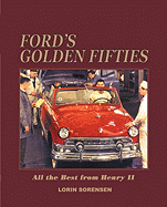 Ford's Golden Fifties
