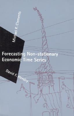 Forecasting Non-Stationary Economic Time Series - Clements, Michael P, and Hendry, David F