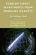 Foreign Direct Investments from Emerging Markets: The Challenges Ahead