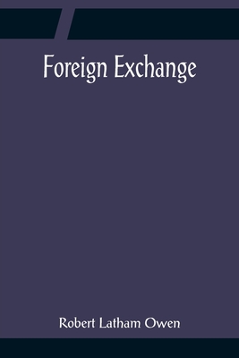 Foreign Exchange - Latham Owen, Robert