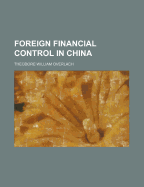 Foreign Financial Control in China