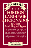 Foreign Language Aficionados & Other Multilingual Types