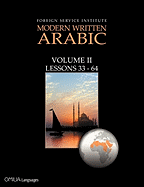 Foreign Service Institute Modern Written Arabic Volume II