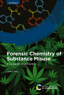 Forensic Chemistry of Substance Misuse: A Guide to Drug Control