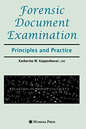 Forensic Document Examination: Principles and Practice