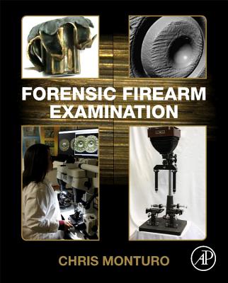 Forensic Firearm Examination - Monturo, Chris