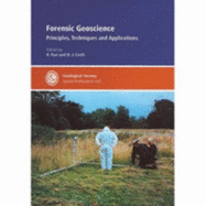 Forensic Geoscience: Principles, Techniques, and Applications