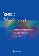 Forensic Histopathology: Fundamentals and Perspectives