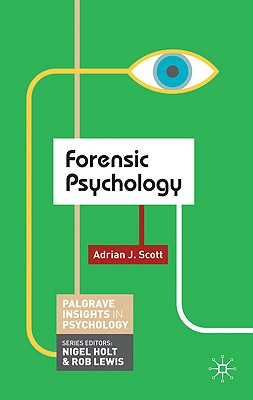 Forensic Psychology - Scott, Adrian