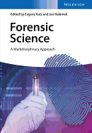 Forensic Science: A Multidisciplinary Approach