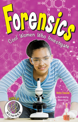 Forensics: Cool Women Who Investigate - Yasuda, Anita