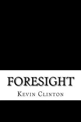 Foresight - Clinton, Kevin