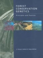 Forest Conservation Genetics: Principles and Practice