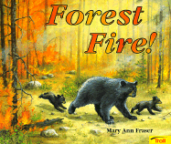 Forest Fire - Fraser, Mary Ann