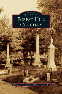 Forest Hill Cemetery - Azzarelli, Margo L, and Azzarelli, Marnie