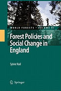 Forest Policies and Social Change in England