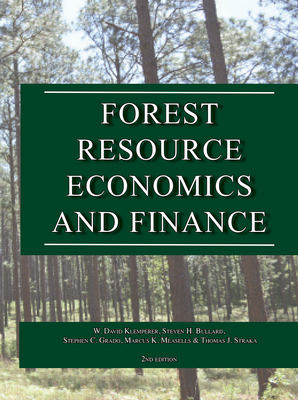 Forest Resource Economics and Finance - Klemperer, W David, and Bullard, Steven H, and Grado, Stephen C