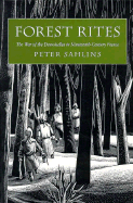 Forest Rites: The War of the Demoiselles in Nineteenth-Century France - Sahlins, Peter