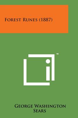 Forest Runes (1887) - Sears, George Washington