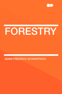 Forestry