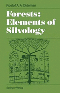 Forests: Elements of Silvology - Oldeman, Roelof A A