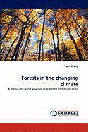 Forests in the Changing Climate