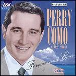 Forever & Ever [ASV/Living Era] - Perry Como