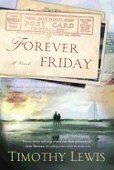 Forever Friday: A Novel