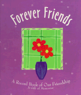 Forever Friends: A Record Book of Our Friendship - Havoc Publishing