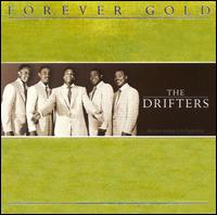 Forever Gold - The Drifters
