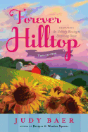 Forever Hilltop Two-In-One: Featuring an Unlikely Blessing and Surprising Grace
