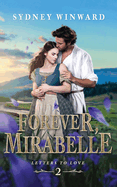 Forever, Mirabelle: A Beauty and the Beast Retelling