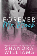 Forever, Mr. Black