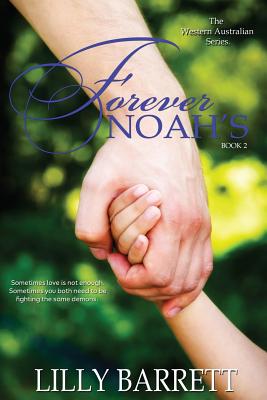 Forever Noah's - Van Natta, Melissa (Editor), and Barrett, Lilly