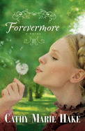 Forevermore - Hake, Cathy Marie