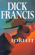 Forfeit - Francis, Dick