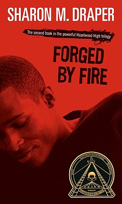 Forged by Fire - Draper, Sharon M