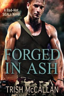 Forged in Ash - McCallan, Trish