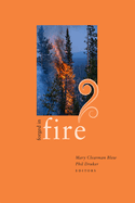 Forged in Fire: Essays by Idaho Writers