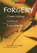 Forgery: Crime-Solving Science Experiments - Rainis, Kenneth G
