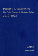 Forging a Community: The Latino Experience in Northwest Indiana, 1919--1975