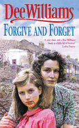 Forgive and Forget: A moving saga of the sorrows and fortunes of war