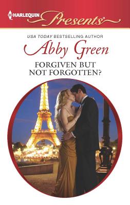 Forgiven But Not Forgotten? - Green, Abby