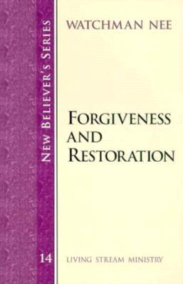 Forgiveness and Restoration - Nee, Watchman