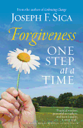 Forgiveness: One Step at a Time
