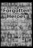 Forgotten Heroes: The Charge of the Light Brigade