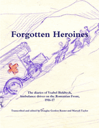 Forgotten Heroines: The Diaries of Ysabel Birkbeck,