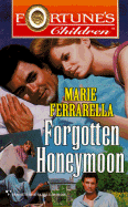 Forgotten Honeymoon - Ferrarella, Marie