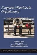 Forgotten Minorities in Organizations