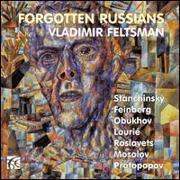 Forgotten Russians - Vladimir Feltsman (piano)